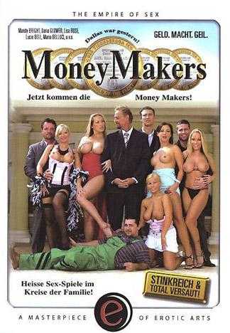 Geld. Macht. Geil. Money Makers