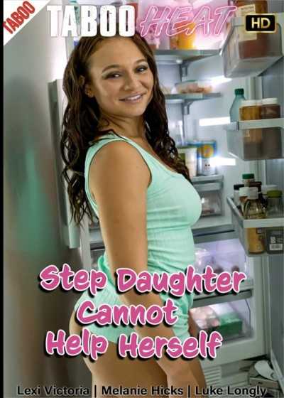 Lexi Victoria in Step Daughter Cannot Help Herself