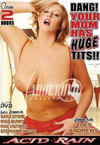 Dang! Your Mom Has Huge Tits!!